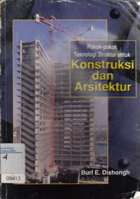 Image of Pokok-Pokok Teknologi Struktur untuk Konstruksi dan Arsitektur