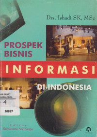 Image of Prospek Bisnis Informasi Di Indonesia