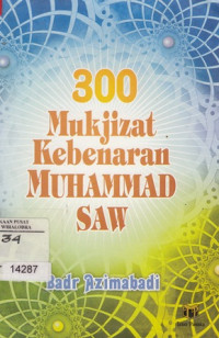Image of 300 Mukjizat Kebenaran Nabi Muhammad SAW