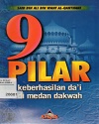 Image of 9 Pilar Keberhasilan Da'i Di medan Dakwah