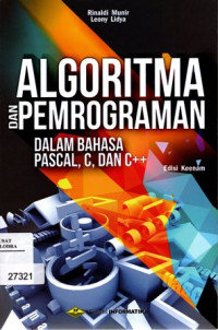 Image of Algoritma dan Pemrograman Dalam Bahasa Pascal, C, Dan C ++