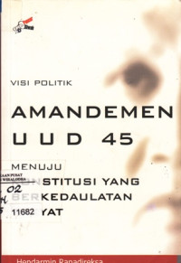 Image of Amandemen UUD 45: Konstitusi Yang Berkedaulatan Rakyat