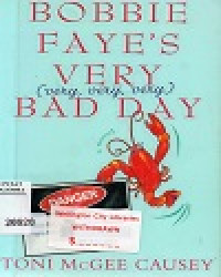 Image of Bobbie Faye's Very (Very, Very, Very) Bad Day