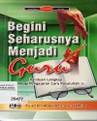 Image of Begini Seharusnya Menjadi Guru