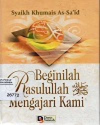Image of Beginilah Rasulullah Mengajari Kami