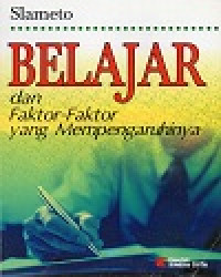 Image of Belajar Dan Faktor-Faktor Yang Mempengaruhinya