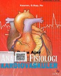 Image of Buku Ajar Anatomi Fisiologi Kardiovaskuler