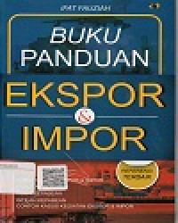 Image of Buku Panduan Ekspor dan Impor