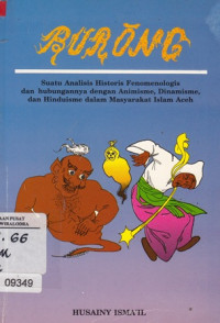 Image of Burong : Suatu Analisis Histori Fenomenologis dan hubungannya dengan Animisme, Dinamisme, dan Hinduisme dalam Masyarakat Islam Aceh