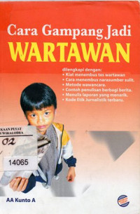Image of Cara Gampang Jadi  Wartawan