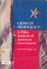 Image of Crisis in democracy: a policy analysis of american goverment