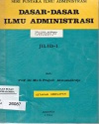 Image of Dasar-dasar Ilmu Administrasi jilid 1