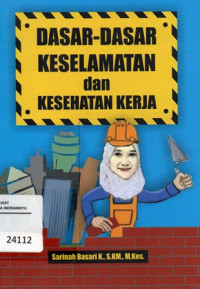 Image of Dasar -Dasar Keselamatan Dan Kesehatan Kerja