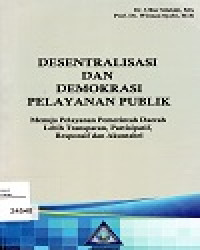 Image of Desentralisasi Dan Demokrasi Pelayanan Publik