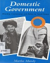 Image of Domestic Goverment : Kinship, Community and Polity in North Yemen