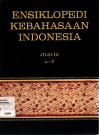 Image of Ensiklopedi Kebahasaan Indonesia jilid III L-P