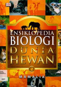 Image of Ensiklopedia Dunia Hewan 2 Mamalia