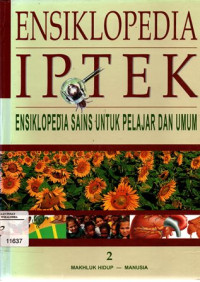 Image of Ensiklopedia Iptek Ensiklopedia sains untuk pelajar dan umum 2