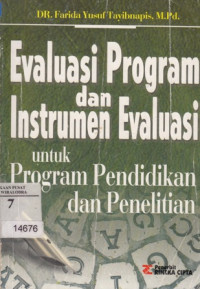 Image of Evaluasi program dan instrumen evaluasi untuk program pendidikan dan penelitian
