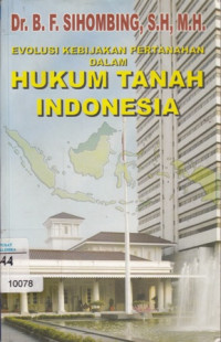 Image of Evolusi Kebijakan Pertanahan Dalam Hukum Tanah Indonesia