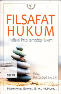 Image of Filsafat Hukum: Refleksi Kritis Terhadap Hukum