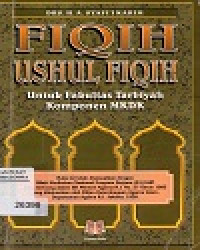 Image of Fiqih Ushul Fiqih :Untuk Fakultas Tarbiyah Komponen MKDK