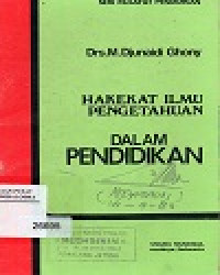 Image of HAKEKAT ILMU PENGETAHUAN DALAM PENDIDIKAN