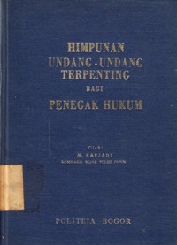 Image of Himpunan Undang-Undang terpenting Bagi PENEGAK HUKUM