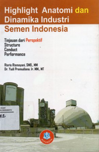 Image of Highlight Anatomi Dan Dinamika Industri Semen Indonesia