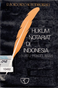 Image of Hukum Notariat Di Indonesia: Suatu Penjelasan