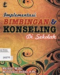 Image of Impementasi Bimbingan Konseling  Di Sekolah