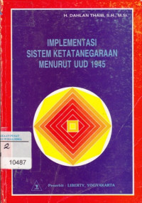Image of Implementasi Sistem Ketatanegaraan Menurut UUD 1945