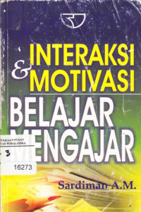 Image of Interaksi & motivasi belajar mengajar