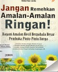 Image of Jangan Remehkan Amalan-Amalan Ringan!