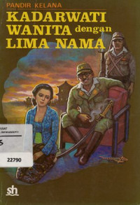 Image of Kadar Wati Wanita Dengan Lima Nama