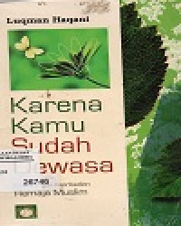 Image of Karena Kamu Sudah Dewasa Membangun Kepribadian Remaja Muslim