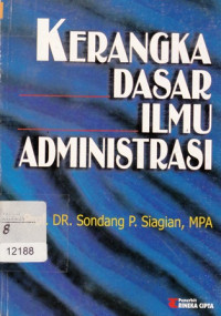 Image of Kerangka Dasar Ilmu Administrasi