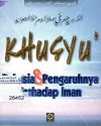 Image of Khutsyu' Rahasia & Pengaruhnya