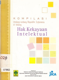 Image of Kompilasi Undang-Undang Republik Indonesia dibidang Hak kekayaan Intelektual