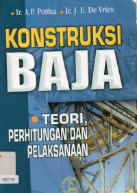 Image of Konstruksi Baja : Teori Perhitungan Dan Pelaksanaan