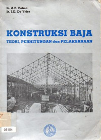 Image of Konstruksi Baja : Teori Perhitungan Dan Pelaksanaan