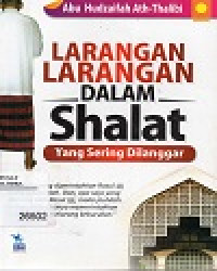 Image of LARANGAN LARANGAN DALAM SHALAT YANG SERING DILANGGAR
