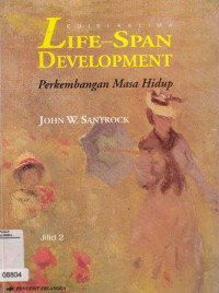 Image of Life - Span Development : Perkembangan Masa Hidup Jilid 2