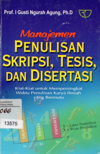 Image of Manajemen Penulisan Skripsi Testi Dan Disertasi