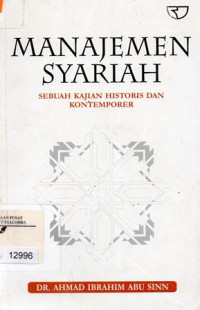 Image of Manajemen Syariah : Sebuah Kajian Historis Dan Kontemporer