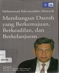Image of Membangun Daerah yang Berkemajuan, Berkeadilan dan Berkelanjutan