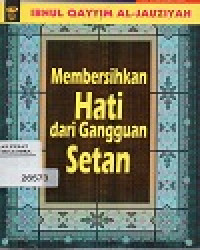 Image of Membersihkan Hati Dari Gangguan Setan