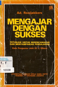 Image of Mengajar dengan sukses: petunjuk untuk merencanakan dan menyampaikan pengajaran