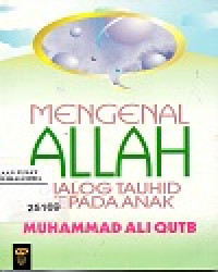 Image of Mengenal Allah Dialog Tauhid Kepada Anak