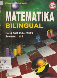 Image of Matematika bilingual untuk SMA kelas XI IPA semester 1 dan 2